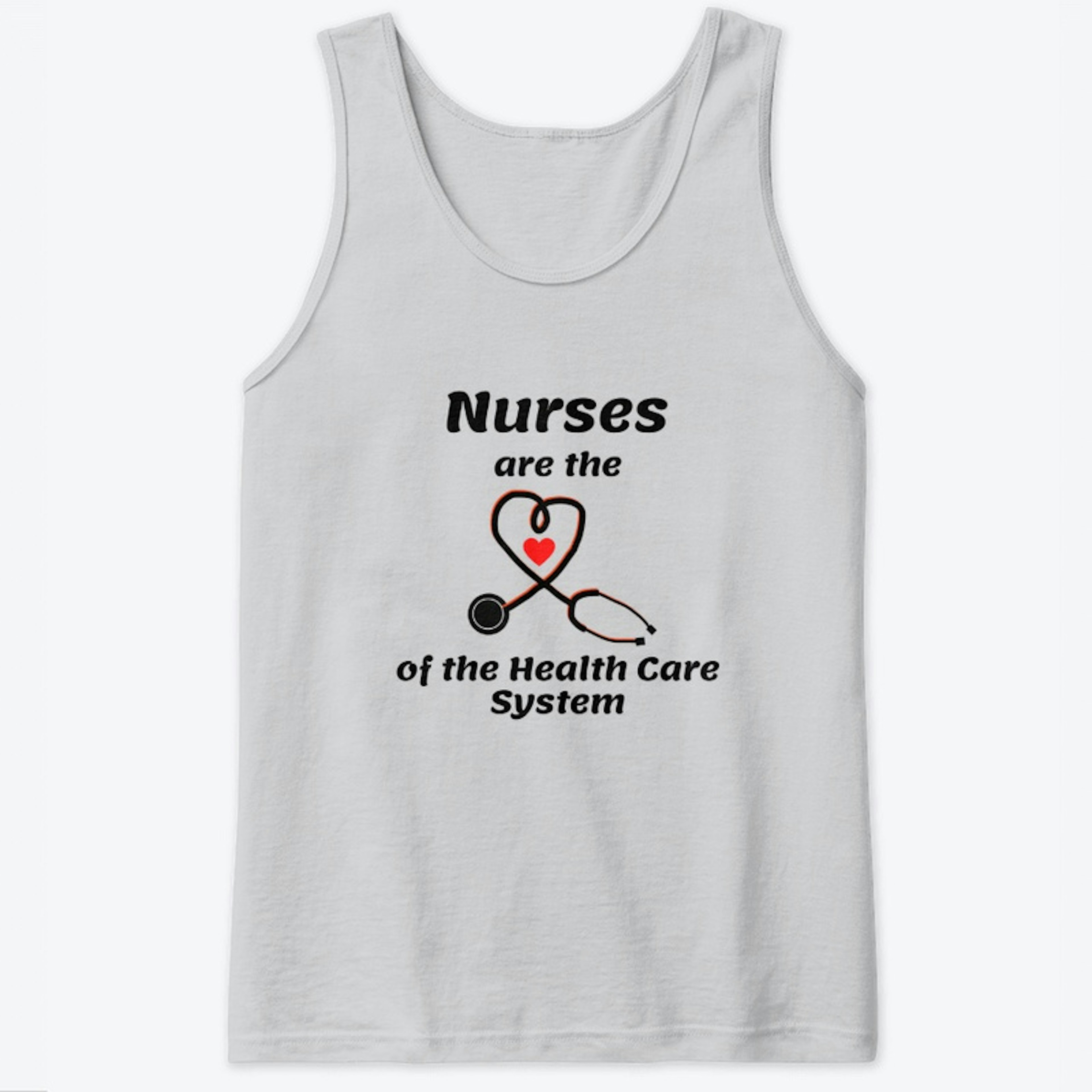 Nurses are the heart of health care
